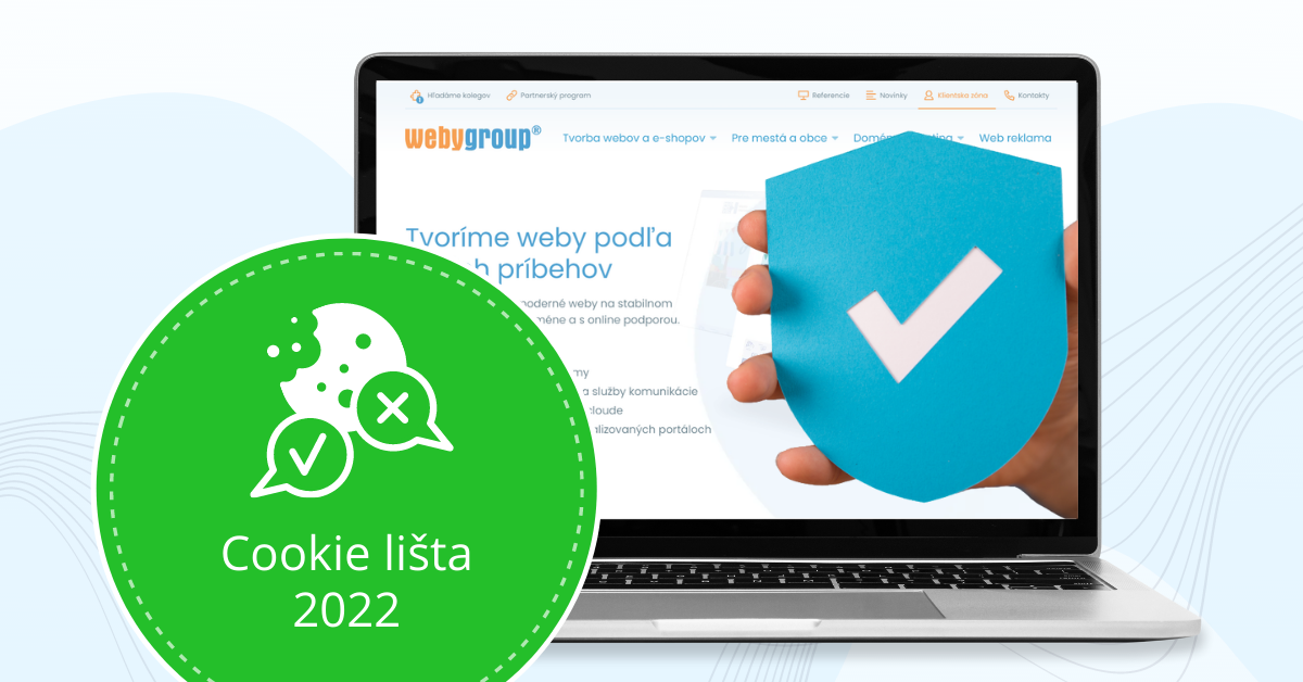 Nová cookie lišta v roku 2022 Nová cookie lišta v roku 2022